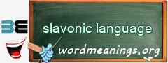 WordMeaning blackboard for slavonic language